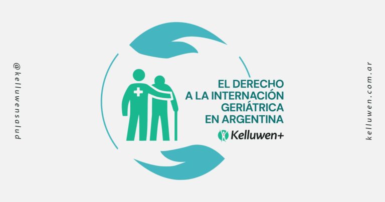 derecho internacion geriatrica argentina Kelluwen Salud | Residencias Geriatricas El derecho a la internación geriátrica en Argentina