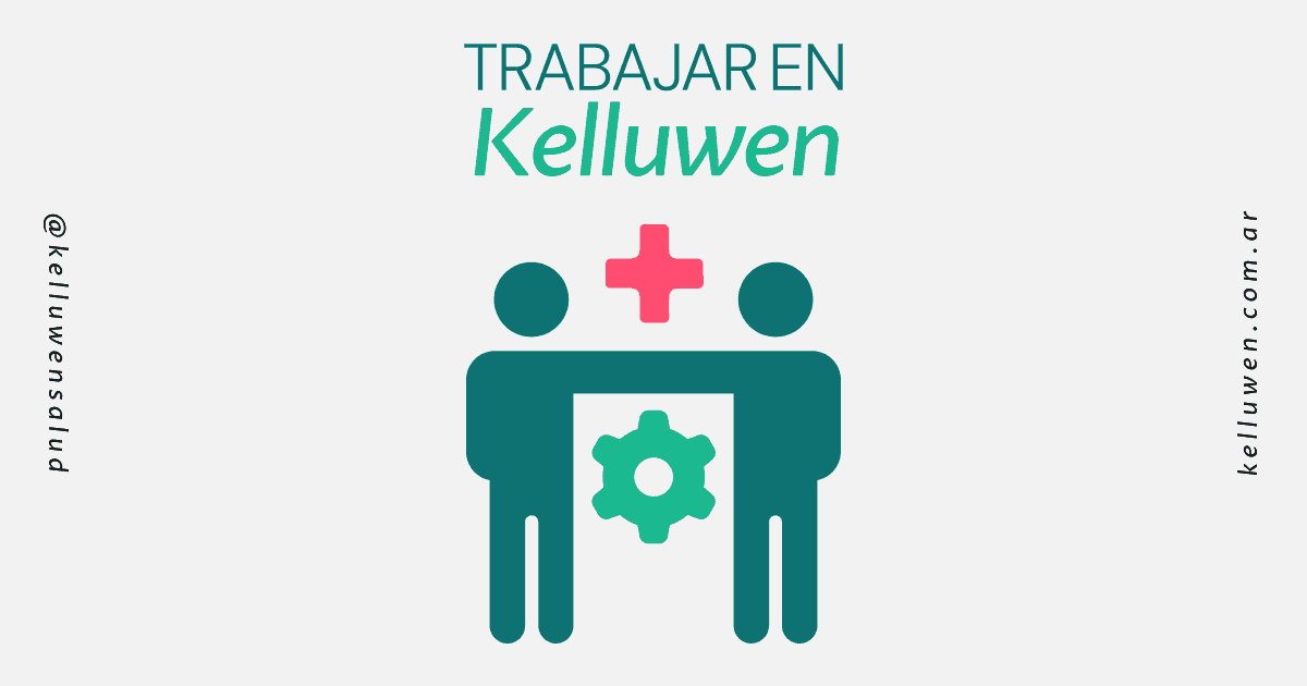 l trabajar kelluwen salud empleo bahia blanca Kelluwen Salud | Residencias Geriatricas Trabajar en nuestra empresa