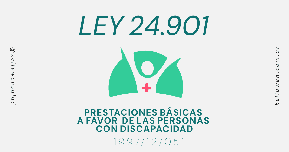 prestaciones basicas personas con discapacidad ley 24901 kelluwen salud Kelluwen Salud | Residencias Geriatricas Ley 24901 | Prestaciones Básicas a Favor de las Personas con Discapacidad