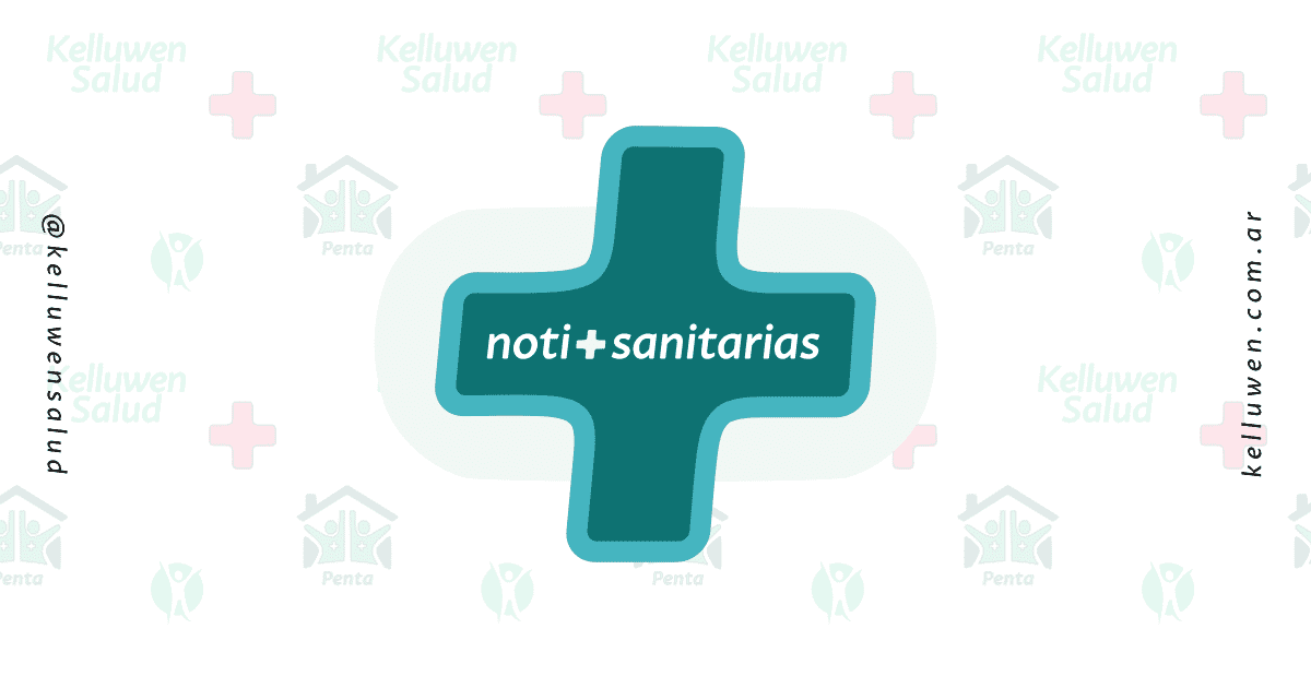 noti sanitarias kelluwen bahia blanca salud Kelluwen Salud | Residencias Geriatricas Notisanitarias