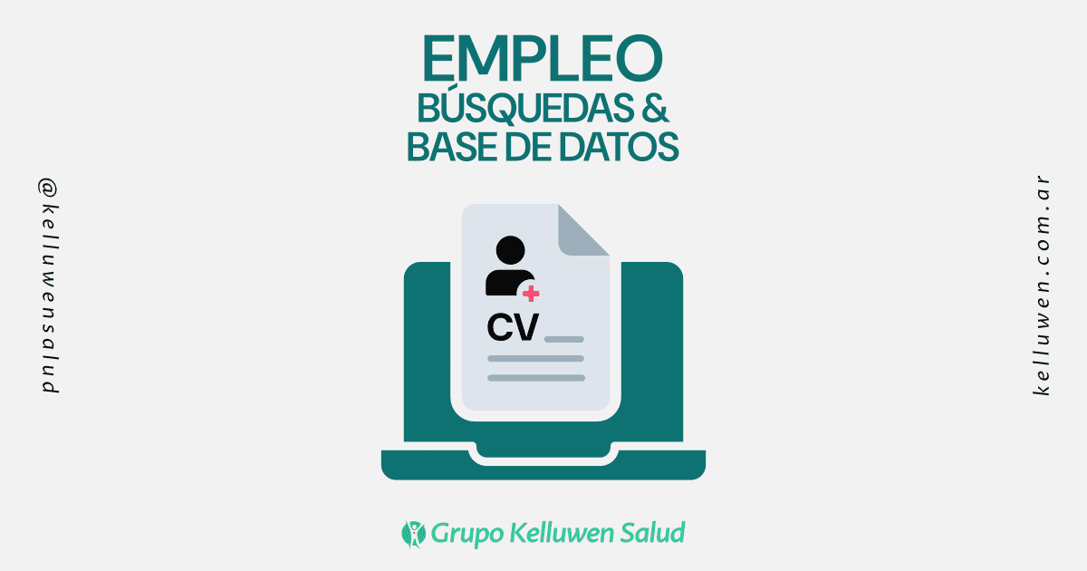 Empleo | Búsquedas y base de datos 1 kelluwen base datos busquedas recursos humanos empleo Kelluwen Salud | Residencias Geriatricas Empleo | Búsquedas y base de datos