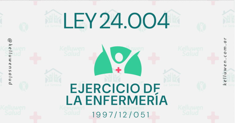 ley 20004 ejercicio enfermeria kelluwen salud Kelluwen Salud | Residencias Geriatricas Ley 24.004 – Ejercicio de la Enfermería